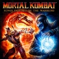 Mortal Kombat : Songs Inspired By The Warriors