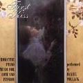 First Kiss - Romantic Piano Music / Daniel Pollack