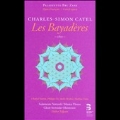 Charles-Simon Catel: Les Bayaderes [2CD+BOOK]