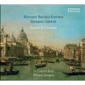 Giovanni Battista Fontana, Giovanni Gabrieli: Sonate et Canzone