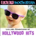 Lullaby Renditions of Hollywood Hits