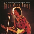 Blue Wild Angel: Live at the Isle of Wight