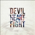 The Devil The Heart And The Fight