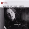 Jonathan Dove: Nights Not Spent Alone, etc. - Complete Works For Mezzo-Soprano