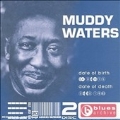 Story of the Blues: Muddy Waters