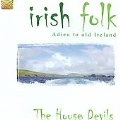 Irish Folk : Adieu To Old Ireland