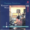 SCENE  Tomkins: Keyboard Music Vol 3 / Bernhard Klapprott