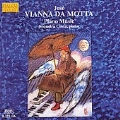 Vianna da Motta: Piano Music / Costa