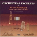 Orchestral Excerpts for Bass Trombone, Tenor Tuba, etc