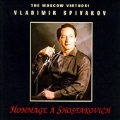 Hommage a Shostakovich / Vladimir Spivakov, Moscow Virtuosi
