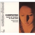 Charpentier: Lecons du Jeudy Sainct /Jacobs, Concerto Vocale