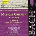 Bach: Musical Offering & Canons
