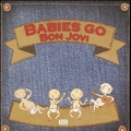 Babies Go Bon Jovi
