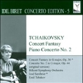 Tchaikovsky: Concert Fantasy, Piano Concerto No.2
