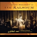 Grand Melodies Of Om Kalsoum, The