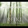 Reiki Healing Music