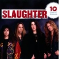 10 Great Songs : Slaughter