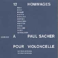 12 Hommages a Paul Sacher Pour Violoncelle / Demenga