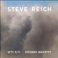 Steve Reich: WTC 9/11, Mallet Quartet, Dance Patterns [CD+DVD]