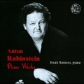 Anton Rubinstein: Piano Works