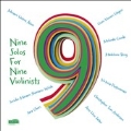 Nine Solos for Nine Violinists