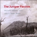 M.F.Williams: The Juniper Passion