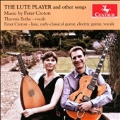 The Lute Player and Other Songs - Music by Peter Croton