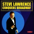 Steve Lawrence Conquers Broadway