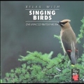 Relax With...Singing Birds (Enhanced With Music)
