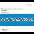 Marcus Antonius Wesselmann: Piano Works