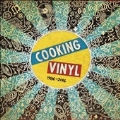 Cooking Vinyl: 1986-2016