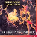 A Baroque Christmas / Sinclair, Baroque Players of Hamilton