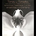 トーノとトナーダ -テーマ「幻滅」/「唄」/「影、もしくは闇」/他:アンサンブル・ラ・キメーラ