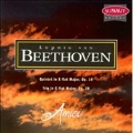 Beethoven: Trio Opus 3, Quintet Opus 16 / Amici