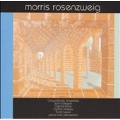 Morris Rosenzweig: Chamber Music 1997-2003