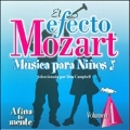 El Efecto Mozart Vol 1 - Afina tu mente