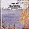 Marx: Eine Fruhlingsmusik, Idylle, Feste Im Herbst / Johannes Wildner(cond), Vienna Radio Symphony Orchestra