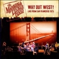 Way Out West ! : Live From San Francisco 1973