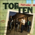 Top Ten : Salvador