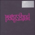 Watershed : Deluxe Edition<初回生産限定盤>