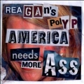 America Needs More Ass