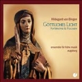 Hildegard von Bingen: Gottliches Licht - Antiphone & Psalmen