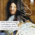 Michael Richard de Lalande: Symphonies Pour Les Soupers Du Roy