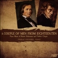 A Couple of Men from Eighteen-Ten - Piano Music of Schumann and Chopin
