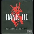 Hank Williams III Collector's Edition [PA]<初回盤>
