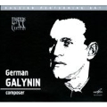 Russian Performing Art - Legends of the 20th Century: German Galynin