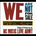 NC Music Love Army: We Are Not for Sale