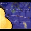 Cello & Piano Meditations: Music for Relaxation & Healing