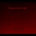 W. Henderickx: Disappearing in Light