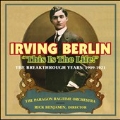 Irving Berlin: This Is The Life! - The Breakthrough Years